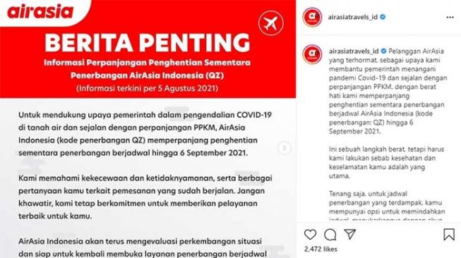 Pengumuman Air Asia menghentikan sementara penerbangan hingga 6 Septermber 2021. [Instagram/airasiatravels_id]