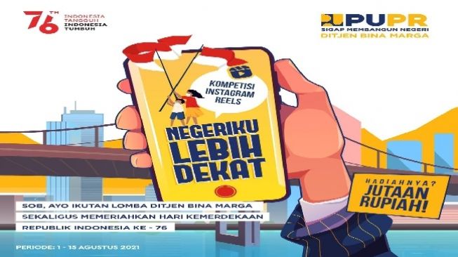 HUT Ke-76 RI, Yuk! Ikut Lomba Video Reels Instagram dari Bina Marga