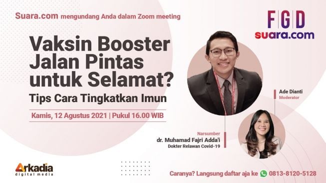 FGD: Tingkatkan Imun, Vaksin Booster Jalan Pintas untuk Selamat?