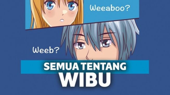 Apa Arti Wibu Anime