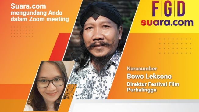 Yuk Ikuti FGD Bersama Bowo Leksono, Menghidupkan Kembali Festival Film Saat Pandemi