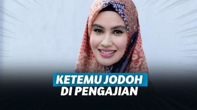 Niat Mau Ibadah, 6 Artis Ini Justru Ketemu Jodoh di Pengajian