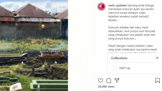 Viral video anak diduga bakar kuburan ayah. (Instagram/nenk_updatee)