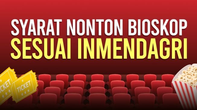 INFOGRAFIS: Syarat Nonton Bioskop Sesuai Inmendagri