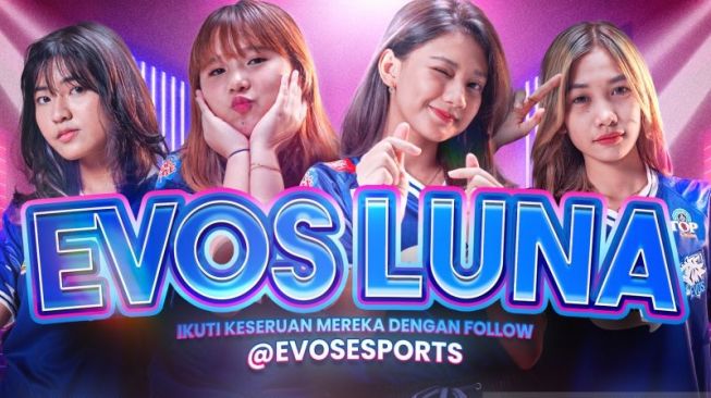 Evos Luna Hadirkan Bakat Muda, Bawa Konten Baru