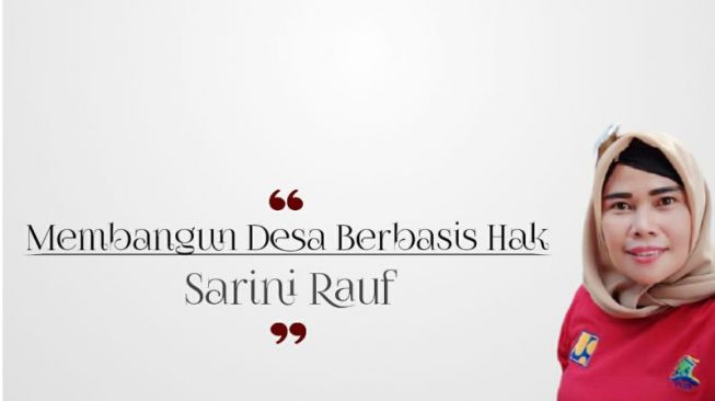 PILSANG Bolmut: Calon Sangadi Sarini Rauf Akan Bangun Desa Berbasis Hak