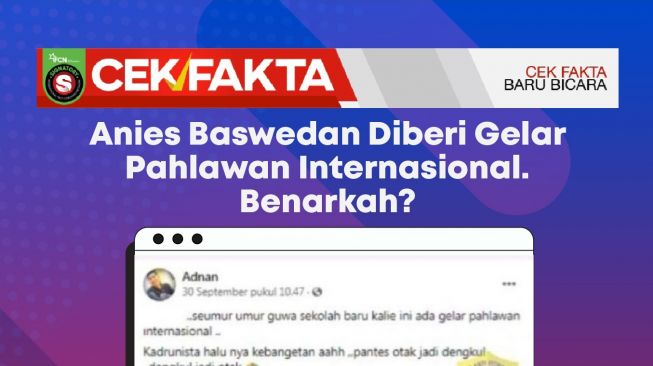 INFOGRAFIS : Anies Baswedan Diberi Gelar Pahlawan Internasional?