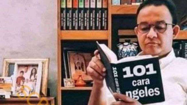 CEK FAKTA: Viral Gubernur Anies Baswedan Membaca Buku '101 Cara Ngeles', Benarkah?