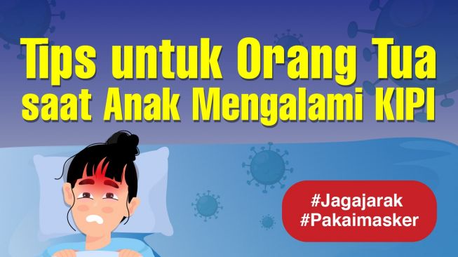 INFOGRAFIS: Tips Untuk Orang Tua Saat Anak Mengalami KIPI