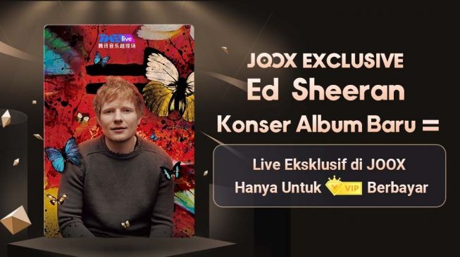 Catat Tanggalnya, Ed Sheeran Hadirkan Konser Live Eksklusif di JOOX