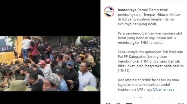 Demo Tolak Pembongkaran Tempat Hiburan Malam di Kabupaten Serang (Instagram/@bantenraya)