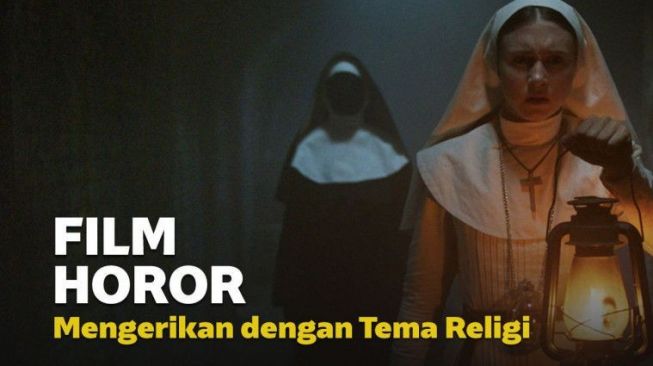 Bawa Unsur Agama, Ini 5 Film Horor Bertema Religi Wajib Tonton