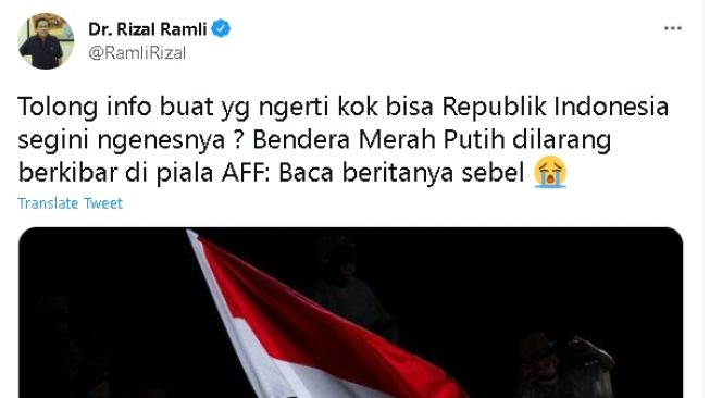 Cuitan Rizal Ramli soal bendera Merah Putih dilarang berkibar di Piala AFF (twitter)