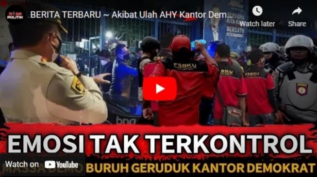 CEK FAKTA: Benarkah Kantor Demokrat Jadi Sasaran Demo Buruh Tolak Omnibus Law?