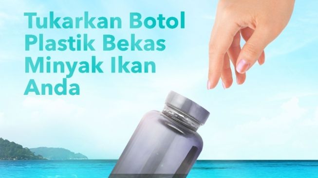 Lestarikan Laut, Yuk Tukar Botol Plastik Bekas Minyak Ikan dengan Voucher Vitamin