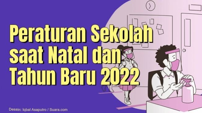 INFOGRAFIS: Peraturan Sekolah Saat Natal dan Tahun Baru 2022