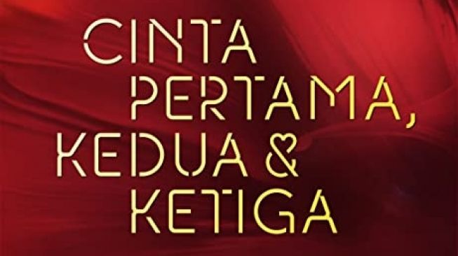 Cinta Pertama, Kedua & Ketiga. [Instagram]