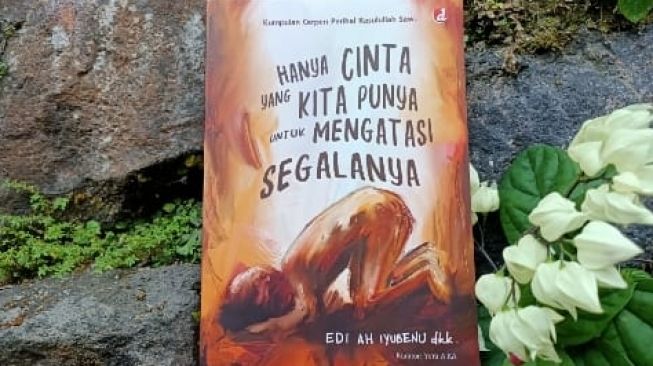 Membaca Buku Hanya Cinta yang Kita Punya, Cinta Kita kepada Rasul Kian Menggebu