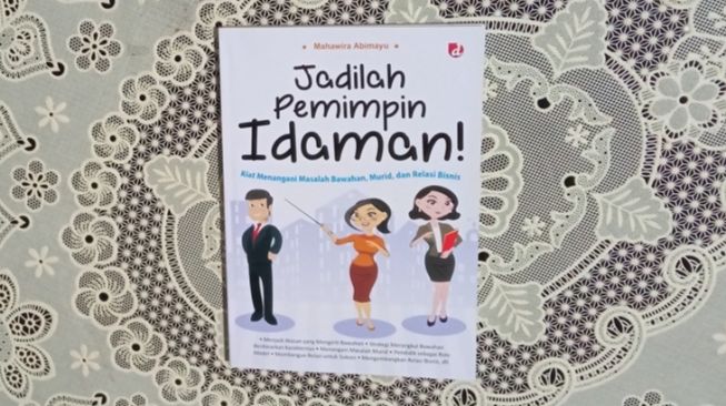 Membangun Relasi untuk Kesuksesan dalam Buku 'Jadilah Pemimpin Idaman'