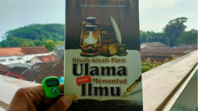 Ulasan Buku Kisah-kisah Para Ulama Menuntut Ilmu: Mari Kita Teladani