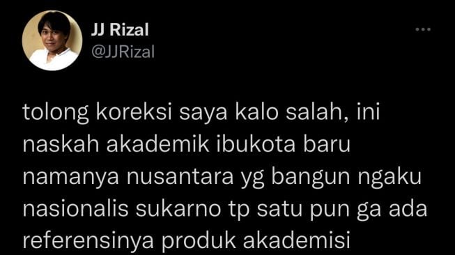 Cuitan Sejahrawan JJ Rizal soal daftar pustaka naskah akademik RUU IKN. (tangkapan layar/Twitter)