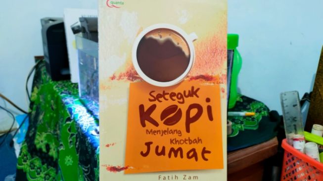 Ulasan Buku Seteguk Kopi Menjelang Khotbah Jumat: Risiko Harus Dihadapi