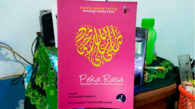 Antologi Hadis Cinta, Ulasan dari Buku Peka Rasa