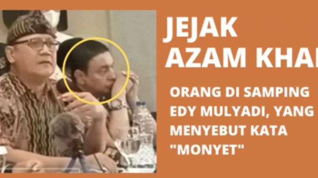Kontroversi Edy Mulyadi soal Kalimantan, Warganet Bongkar Sosok Azam Khan, Pria Disamping Penyebut 'Hanya Monyet'