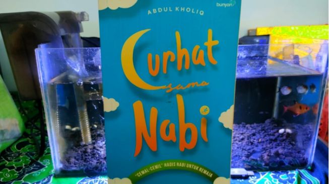 Resep Menjadi Remaja Berakhlak dari Buku Curhat sama Nabi