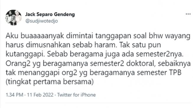 Sujiwo Tejo tanggapi soal ceramah Ustaz Khalid Basalamah yang menyebut wayang haram dan harus dimusnahkan. (Twitter/@sudjiwotedjo)