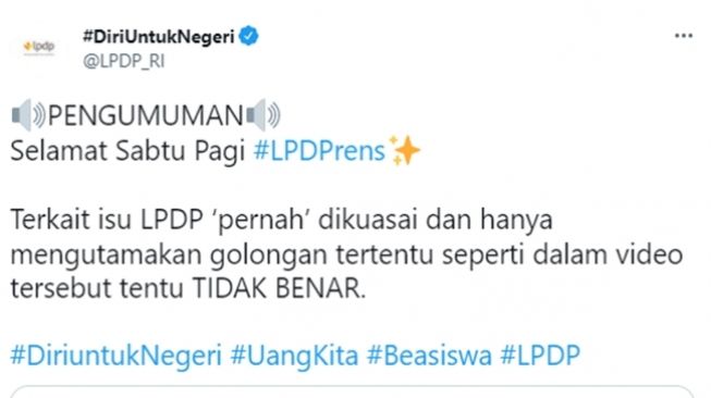 Klarifikasi LPDP soal isu pernah dikuasai Tarbiyah dan mengutamakan golongan tertentu. (Twitter/@LPDP_RI)