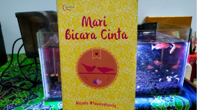 Ulasan Buku Mari Bicara Cinta, Belajar Lebih Bisa Mengendalikan Cinta