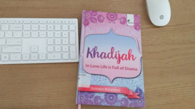 Ulasan Buku: Khadijah in Love Life is Full of Drama