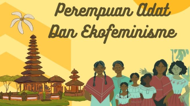 Perempuan Adat dan Ekofeminisme