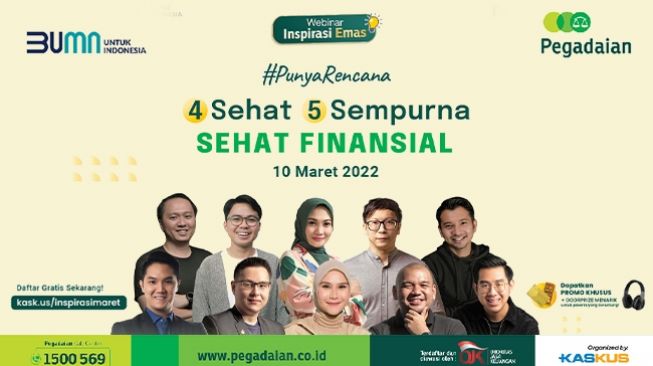 Ayo Hadir di Webinar Inspirasi Emas #PunyaRencana 4 Sehat 5 Sempurna Agar Sehat Finansial Jangka Panjang