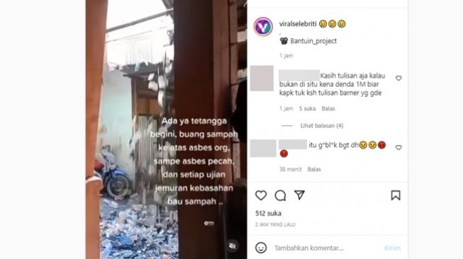 Viral curhatan tetangga buang sampah ke atap asbes rumah orang lain. (Instagram/@viralselebriti)