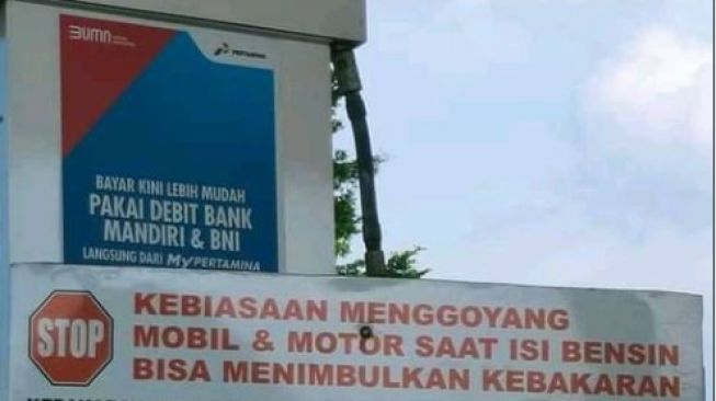 Viral Spanduk Berisi tentang Kebiasaan Goyangkan Mobil dan Motor Saat Isi BBM Picu Kebakaran, Begini Penjelasannya