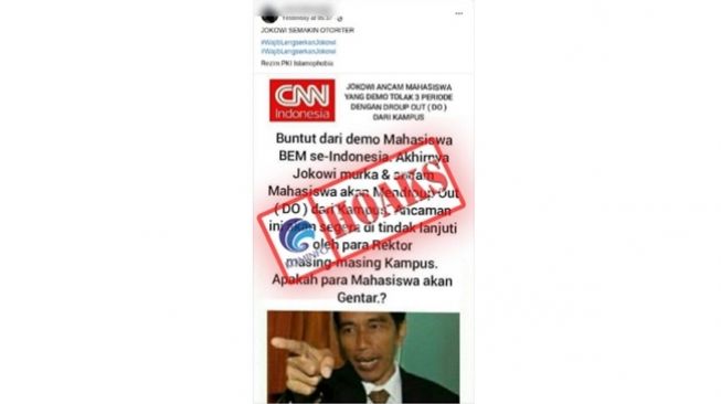 CEK FAKTA: Jokowi Ancam Drop Out Mahasiswa yang Demo Tolak Jabatan Presiden 3 Periode, Benarkah?