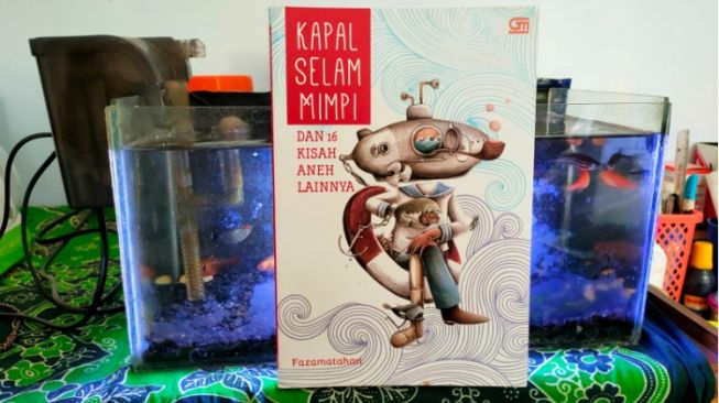 Menemukan Banyak Cerita yang Berbeda dalam Buku Kapal Selam Mimpi