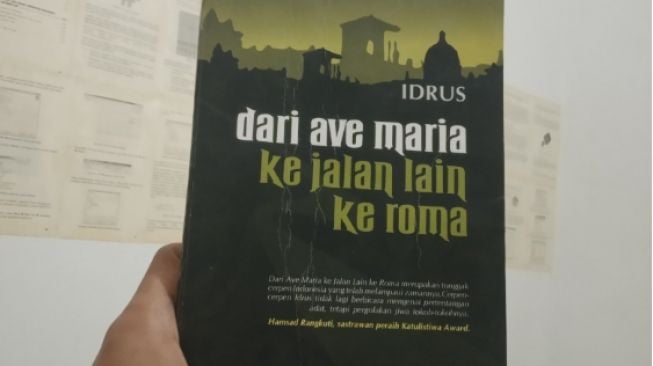 Ulasan Buku 'Dari Ave Maria ke Jalan Lain ke Roma," Kumpulan Cerpen yang Sarat Makna