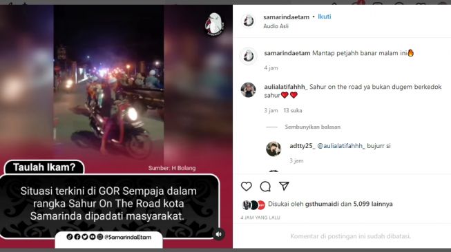 Sahur on The Road di Samarinda Kali Ini Ramai Dipuji Warganet, Disukai Sampai Ribuan Kali di Instagram: Alhamdulillah