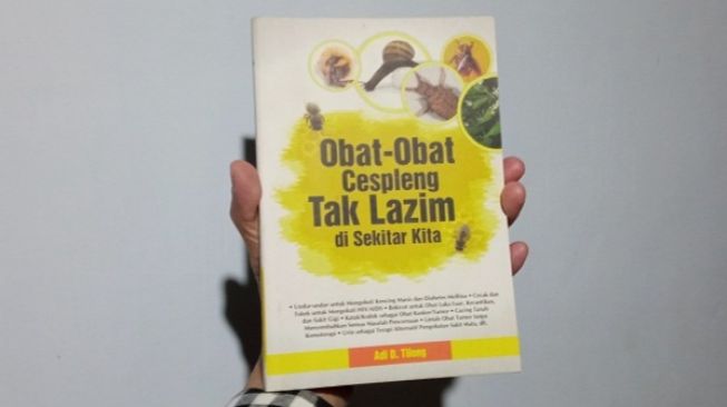 Mengenal Obat-obatan Alternatif Lewat Buku 'Obat-Obat Cespleng Tak Lazim di Sekitar Kita'