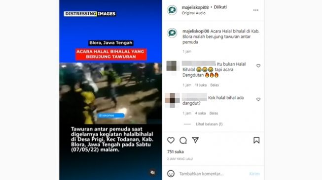 Halalbihalal dan pentas dangdut di Blora berujung tawuran yang melibatkan ratusan pemuda dari dua desa, sampai polisi harus melepaskan tembakan peringatan. (Instagram/@majeliskopi08)