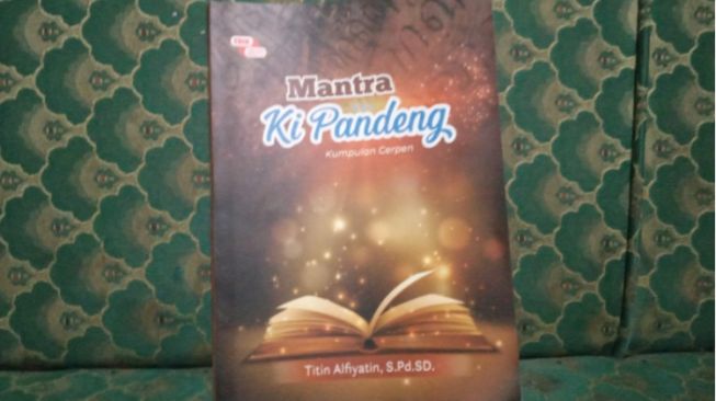 Menelusuri Sepuluh Cerpen Lincah dalam Buku Mantra Ki Pandeng