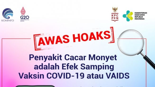 CEK FAKTA: Penyakit Cacar Monyet Efek Samping Vaksin Covid-19 dan Vaksin AIDS?