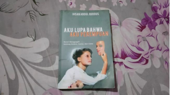 Ulasan Buku 'Aku Lupa Bahwa Aku Perempuan'