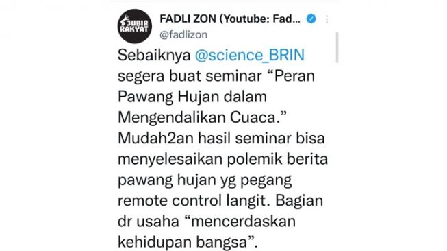 Tangkapan layar Fadli Zon minta Science BRIN Buat Seminar 'Peran Pawang Hujan Dalam Mengendalikan Cuaca'. [Twitter] 