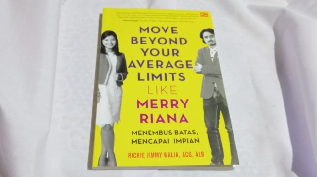 Ulasan Buku Move Beyond Your Average Limits Like Merry Riana: Setiap Orang Berhak Hidup Sukses!