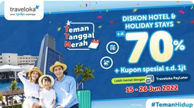 Traveloka sedang memberikan promo Teman Tanggal Merah yang berlaku sampai tanggal 26 Juni 2022. (Dok: Traveloka)