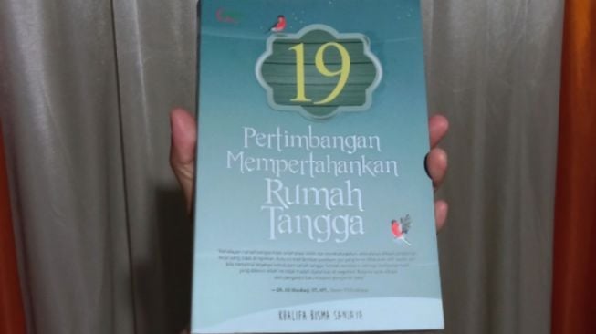 Mempelajari Pernikahan Lewat Buku 19 Pertimbangan Mempertahankan Rumah Tangga